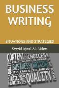Business Writing: Situations and Strategies