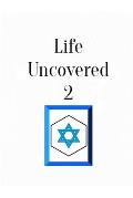 Life Uncovered 2: Enhanced