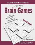 Large Print Brain Games: 100 Medium Adults Puzzles (Kakuro, Samurai Sudoku, Hakyuu, Minesweeper, Samurai Jigsaw Sudoku)