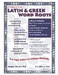 A Course of Study in Latin & Greek Word Roots for High School and College Students