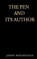 The Pen and Its Author