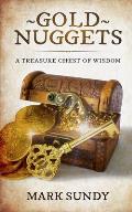 Gold Nuggets: A Treasure Chest of Wisdom