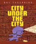 City Under the City