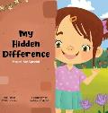 My Hidden Difference Makes Me Special