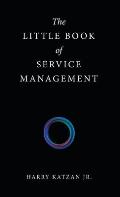 The Little Book of Service Management