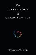 The Little Book of Cybersecurity