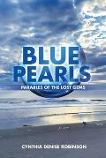 Blue Pearls: Parables of the Lost Gems