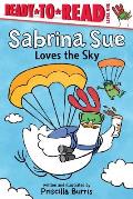 Sabrina Sue Loves the Sky Ready to Read Level 1