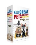 The Great Pets Unleashed Collection (Boxed Set): The Great Pet Heist; The Great Ghost Hoax; The Great Vandal Scandal