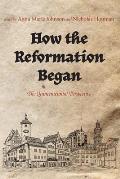 How the Reformation Began