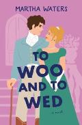 To Woo & to Wed