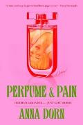 Perfume & Pain