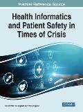 Health Informatics and Patient Safety in Times of Crisis