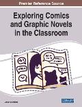 Exploring Comics and Graphic Novels in the Classroom