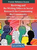 Reviving and Re-Writing Ethics in Social Research For Commoning the Community