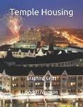Temple Housing: Graphing Grids