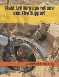 Field Artillery Operations and Fire Support