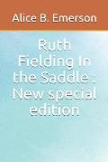 Ruth Fielding In the Saddle: New special edition