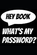 Hey Book, What's my password?: Password Keeper