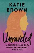 Unraveled by Katie Brown 