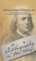 Autobiography of Ben Franklin/Other Writings