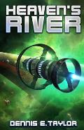 Heavens River Bobiverse Book 4