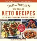 Fix It & Forget It Big Book of Keto Recipes Healthy Slow Cooker & Instant Pot Favorites