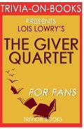 Trivia-On-Books the Giver Quartet by Lois Lowry