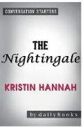 Conversation Starters the Nightingale by Kristin Hannah