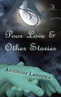 Poor Love & Other Stories