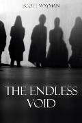 The Endless Void