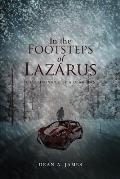 In the Footsteps of Lazarus
