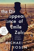 Disappearance of Emile Zola Love Literature & the Dreyfus Case