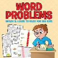 Word Problems Grade 2: Learn To Read For Big Kids
