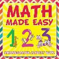Math Made Easy: Kindergarten Activity Book