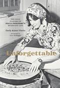 Unforgettable The Bold Flavors of Paula Wolferts Renegade Life