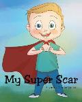 My Super Scar