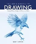 Art & Science of Drawing Learn to Observe Analyze & Draw Any Subject