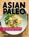 Asian Paleo Easy Fresh Recipes to Make Ahead or Enjoy Right Now from I Heart Umami