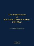 The Reminiscences of Rear Adm. Daniel V. Gallery, USN (Ret.): 1901-1977