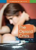 The Opioid Crisis