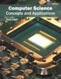 Computer Science: Concepts and Applications