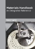 Materials Handbook: An Integrated Reference