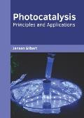 Photocatalysis: Principles and Applications