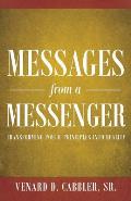Messages from a Messenger: Transforming Poetic Principles Into Reality