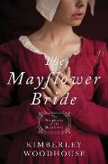 The Mayflower Bride: Daughters of the Mayflower - Book 1 Volume 1