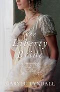 The Liberty Bride: Daughters of the Mayflower - Book 6 Volume 6