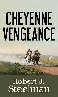 Cheyenne Vengeance