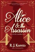 Alice & the Assassin An Alice Roosevelt Mystery
