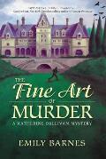 Fine Art of Murder A Katherine Sullivan Mystery